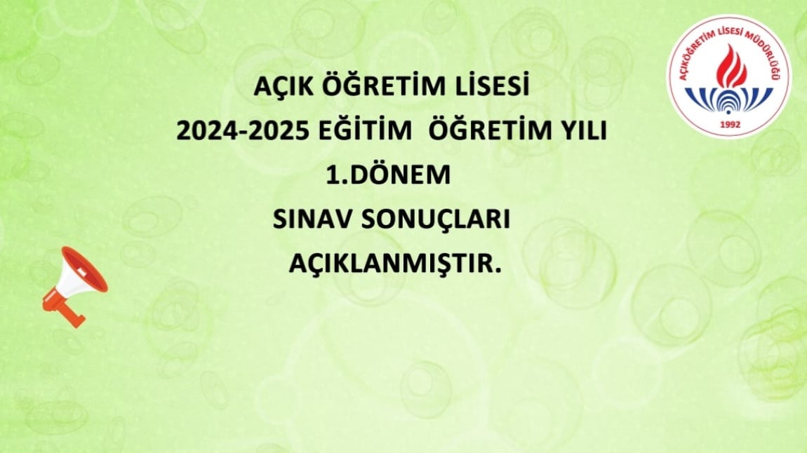 2024/1 DÖNEM  AÇIK ORTAOKULU VE AÇIK ÖĞRETİM LİSESİ SINAV SONUÇLARI AÇIKLANMIŞTIR!!!